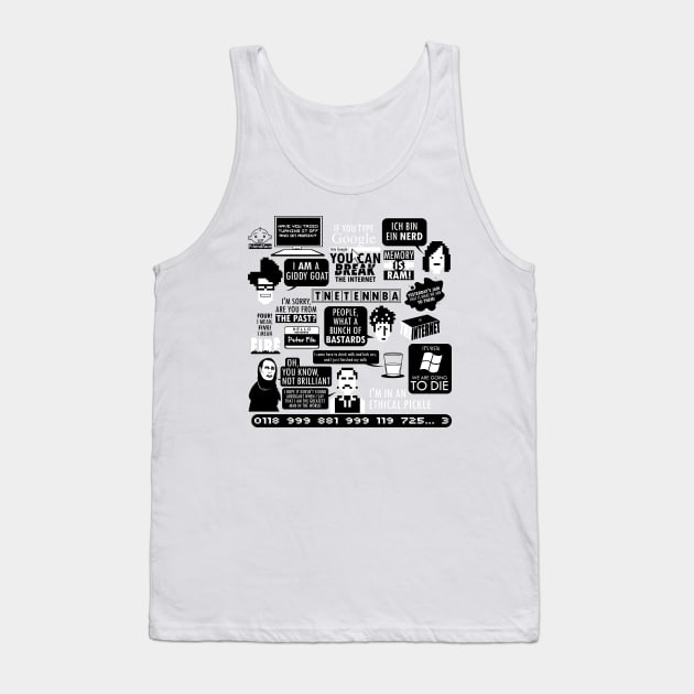 IT Quotes Tank Top by TomTrager